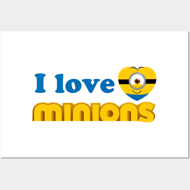 i love minions Wall Art by samuzai